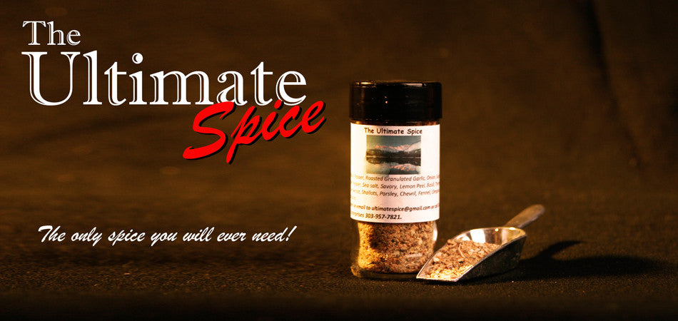 Welcome to The Ultimate Spice.  The only spice you will ever need.